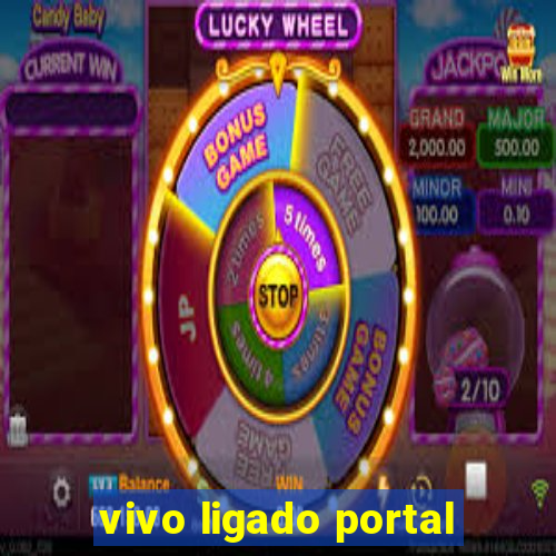vivo ligado portal
